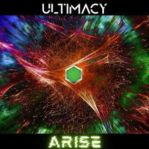 ดาวน์โหลดและฟังเพลง Arise พร้อมเนื้อเพลงจาก Ultimacy