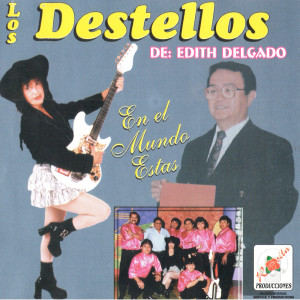 Album En el Mundo Estas from Los Destellos