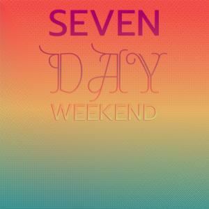 Silvia Natiello-Spiller的專輯Seven Day Weekend