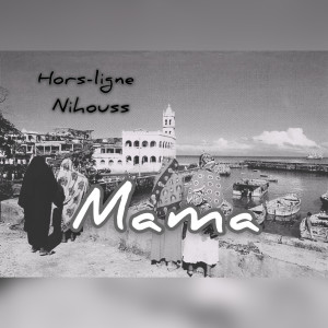 Album Mama from Hors Ligne