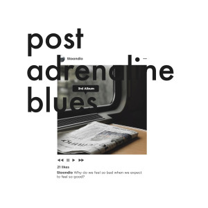 Album Post Adrenaline Blues oleh Stoondio