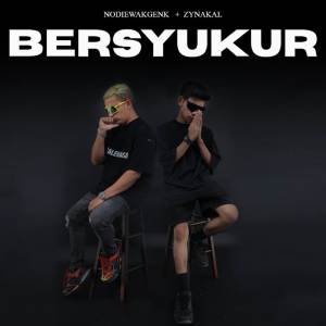 Zynakal的專輯Bersyukur  (feat. Zynakal)