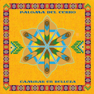 ดาวน์โหลดและฟังเพลง Caminar en Belleza พร้อมเนื้อเพลงจาก Paloma del Cerro