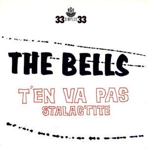 收聽The Bells的T'en Va Pas歌詞歌曲
