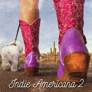 Various的專輯Indie Americana 2 (Explicit)
