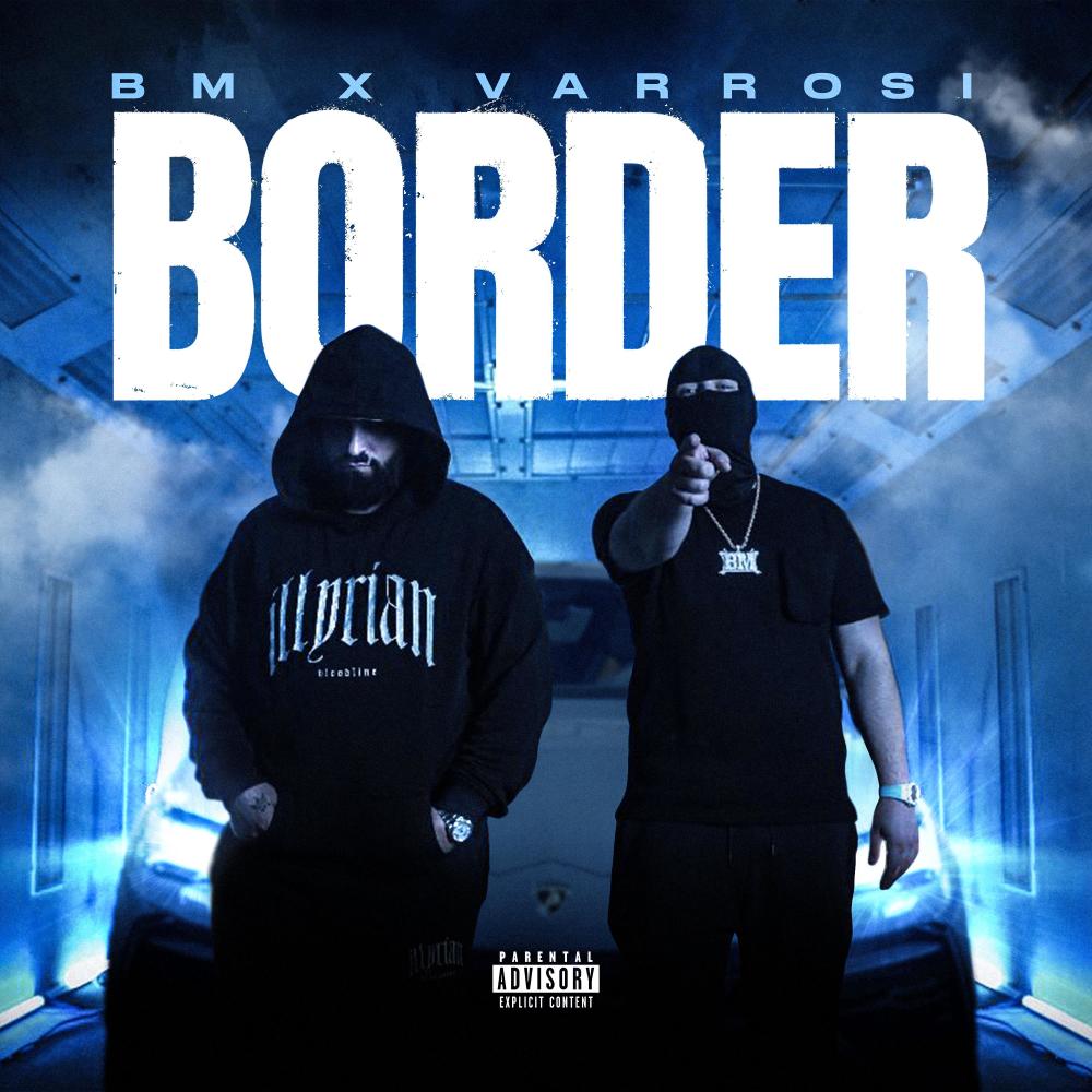 Border (feat. Varrosi) (Explicit)