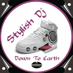 收听Stylish DJ的Down to Earth歌词歌曲