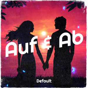 Default的專輯Auf & Ab