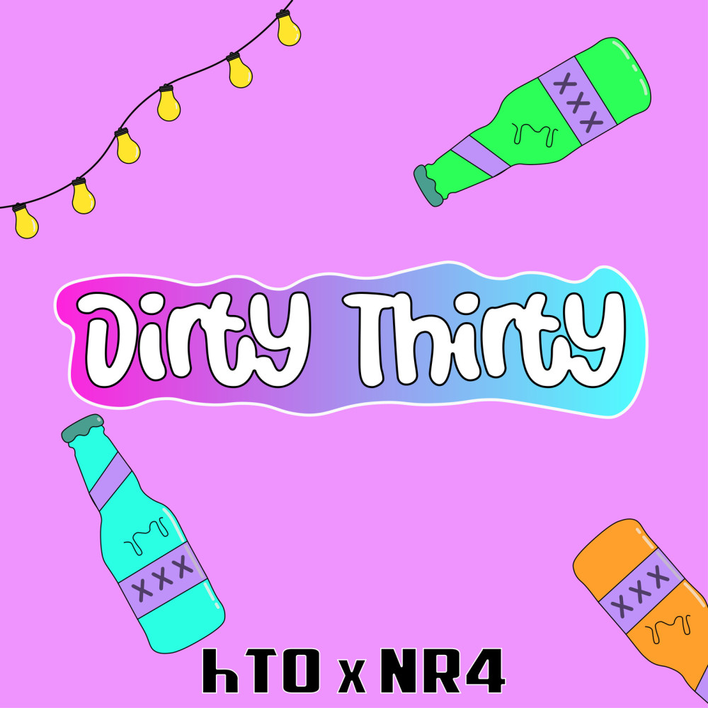 Dirty Thirty (Explicit)