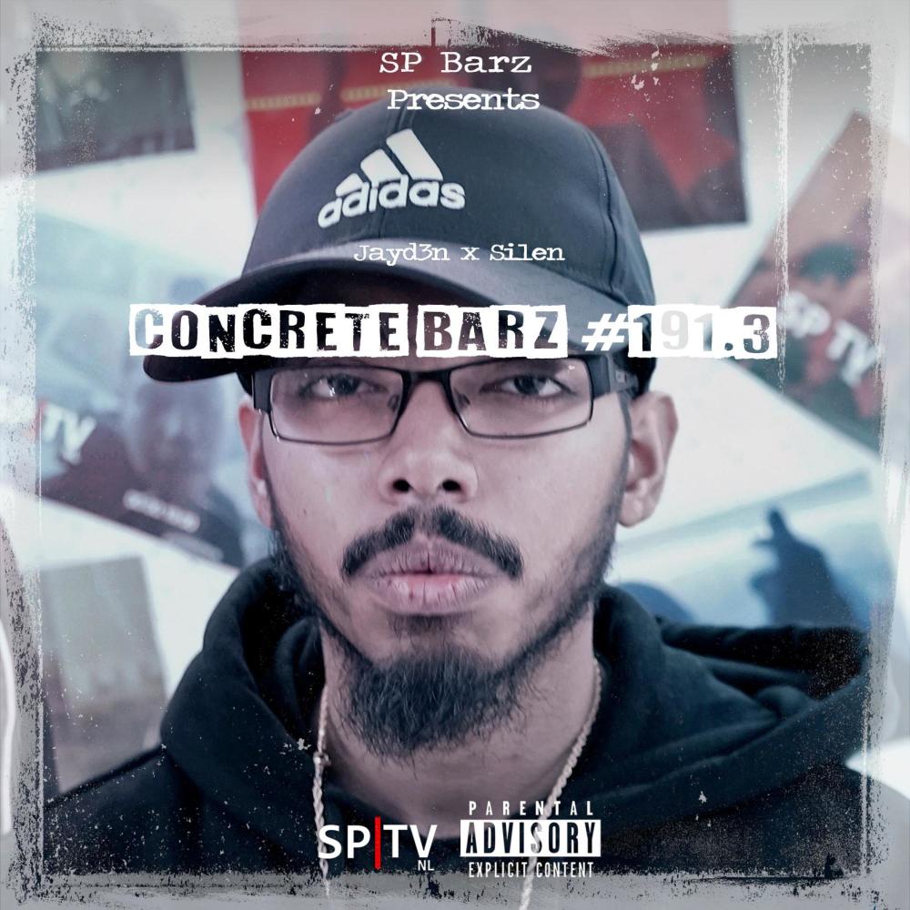 Concrete Barz #191.3 (feat. Jayd3n & Silen) (Explicit)