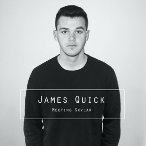 อัลบัม Meeting Skylar ศิลปิน James Quick