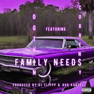 OG THiN的專輯Family Needs (feat. Curren$y) [Explicit]