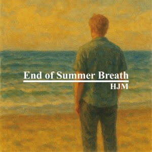 Album End of Summer Breath from HJM