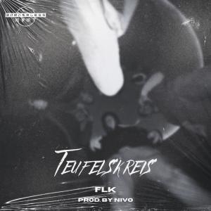 Listen to Teufelskreis (Explicit) song with lyrics from FLK
