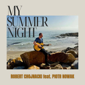 Robert Chojnacki的专辑My Summer Night