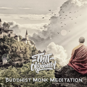 Album Buddhist Monk Meditation from Тип с окраины