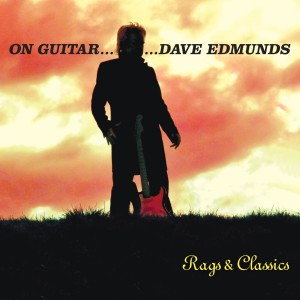 Dave Edmunds的專輯On Guitar...Rags and Classics