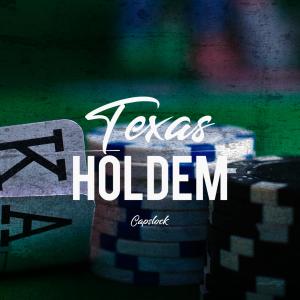 收聽Capslock的Texas Holdem (Explicit)歌詞歌曲