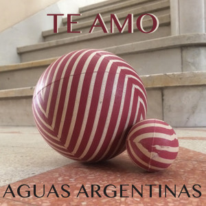 收聽Aguas Argentinas的Te Amo歌詞歌曲