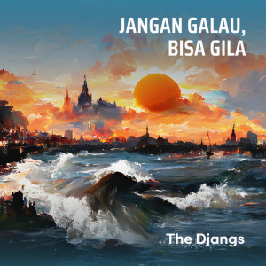 Album Jangan Galau, Bisa Gila (Remastered 2024) from The Jomblos