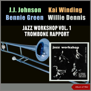 J.J. Johnson的專輯Four Trombones (Album of 1962)