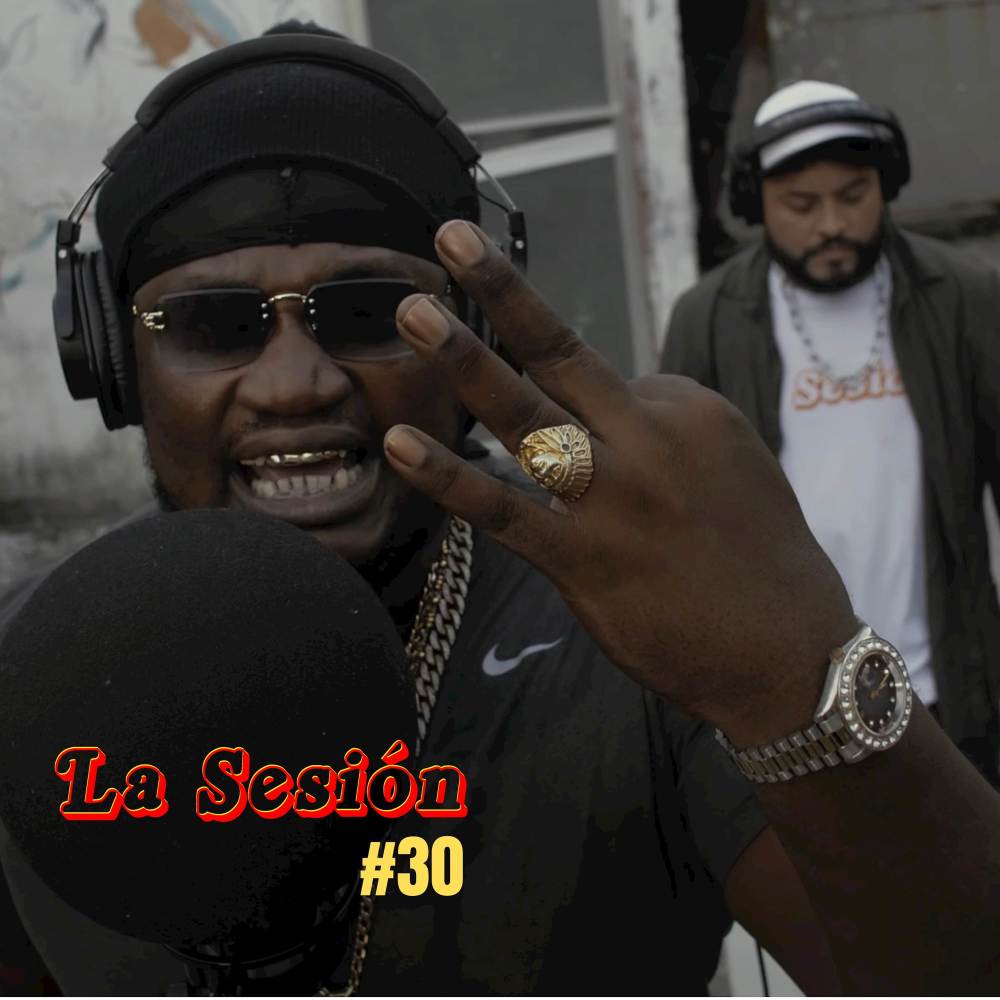 La Sesión #30 (Explicit)