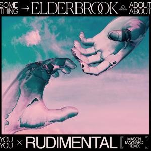 Elderbrook的專輯Something About You (Mason Maynard Remix)