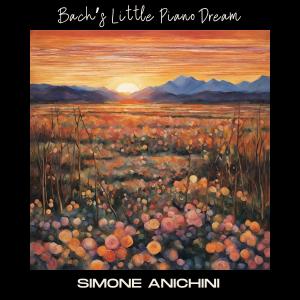 Simone Anichini的專輯Bach's Little Piano Dream (Solo Piano)