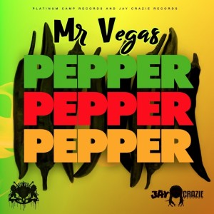 收聽Mr. Vegas的Pepper歌詞歌曲
