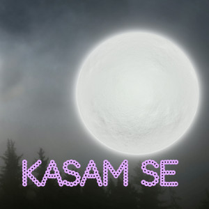 收聽Dileep Thandar的Kasam Se歌詞歌曲