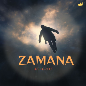 Listen to Zamana song with lyrics from Asli Gold
