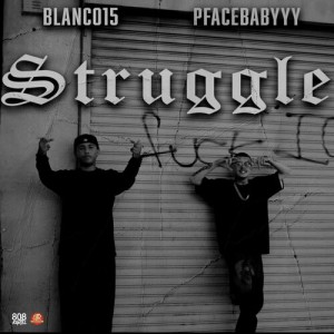 Album Struggle (Explicit) from Blanco15