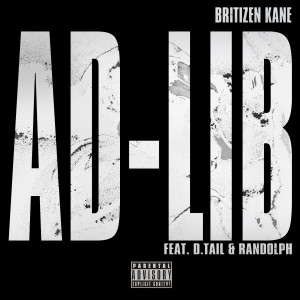 Album Ad-Lib (Explicit) from Britizen Kane