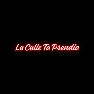 Dengarkan lagu La Calle Ta Prendia nyanyian Crazy Black dengan lirik