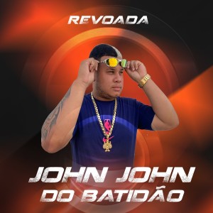 Listen to Revoada song with lyrics from John John