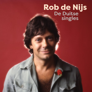 อัลบัม De Duitse Singles ศิลปิน Rob de Nijs