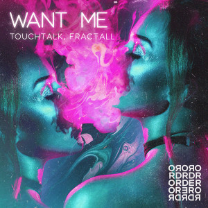 Album Want Me oleh Touchtalk