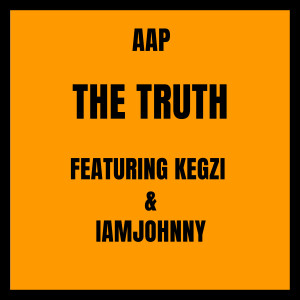 收聽AAP的The Truth (Explicit)歌詞歌曲