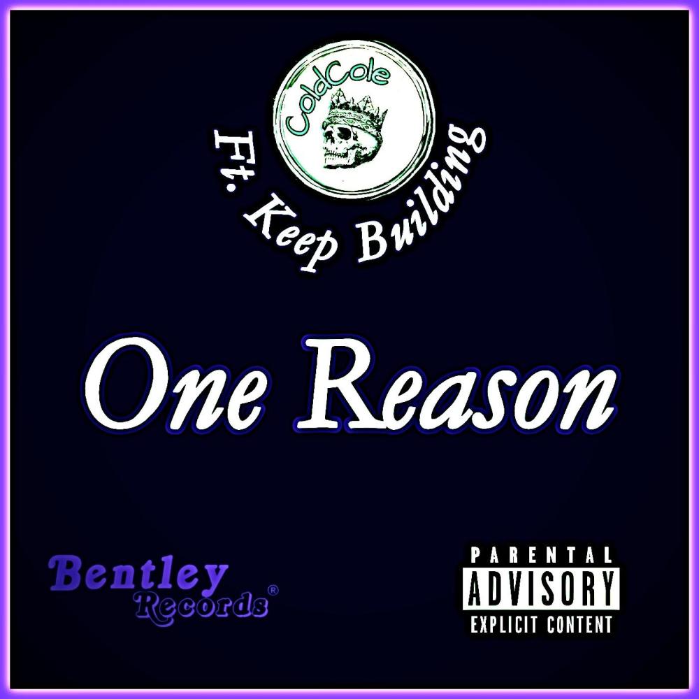 One Reason (feat. Keep Building) (Explicit)