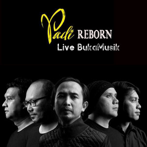 Dengarkan lagu Semua Tak Sama Live BukaMusik nyanyian Padi Reborn dengan lirik