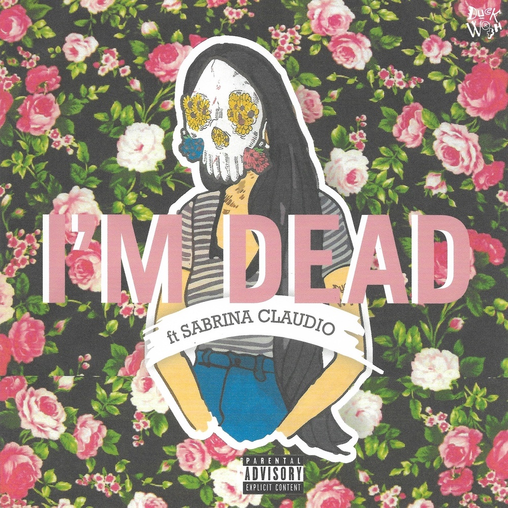 I'm Dead (Pretty Edit) (Explicit)