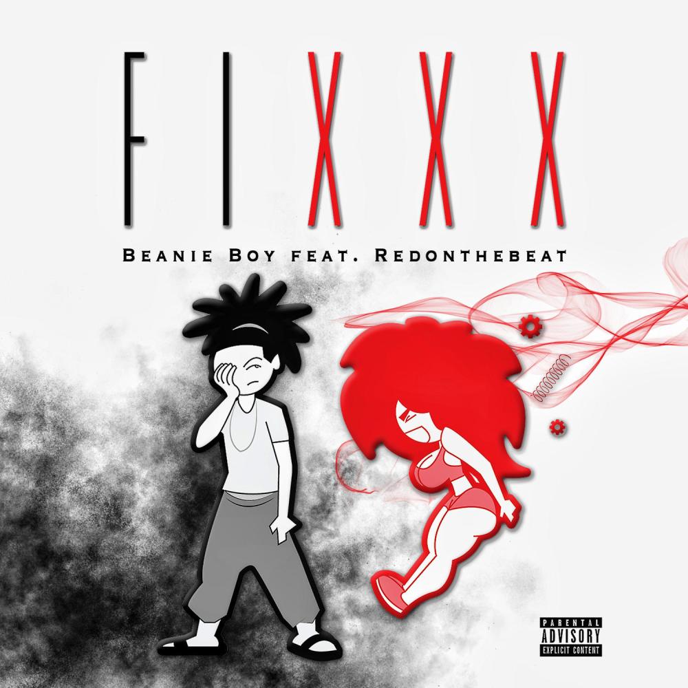 Fixxx (feat. Redonthebeat) (Explicit)