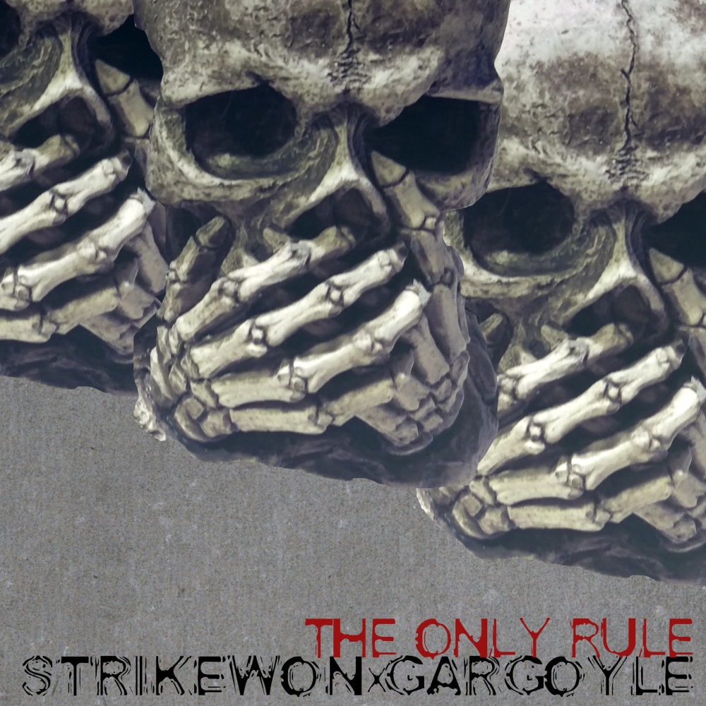 The Only Rule (feat. Strike Won & Gargoyle) (Explicit)