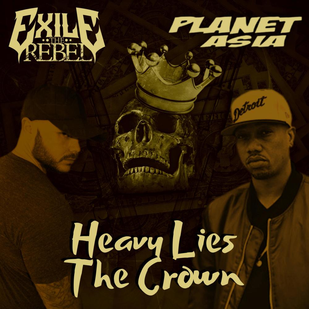 Heavy Lies The Crown (feat. Planet Asia) (Explicit)