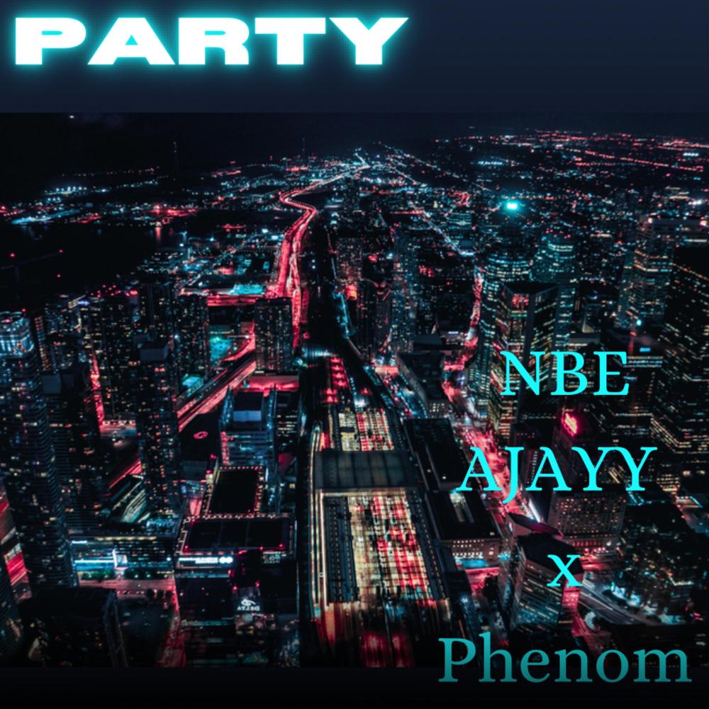 Party (feat. Phenom) (Explicit)