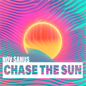Album Chase the Sun from 