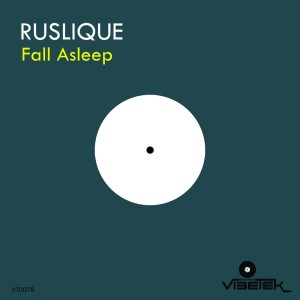 Listen to Fall Asleep (Original Mix) song with lyrics from Ruslique