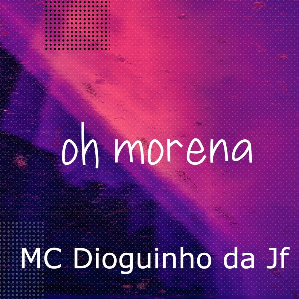 Oh Morena (Explicit)