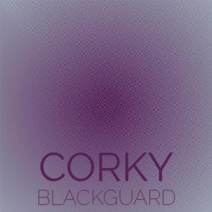 Various Artists的專輯Corky Blackguard