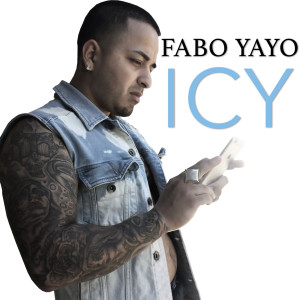 Fabo Yayo的專輯Icy (Explicit)